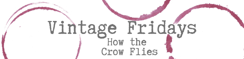 Vintage Friday: How the Crow Flies