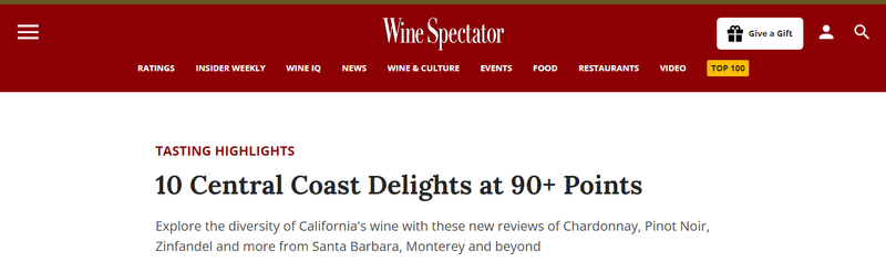 Wine Spectator - 10 Central Coast Delights at 90+ Points