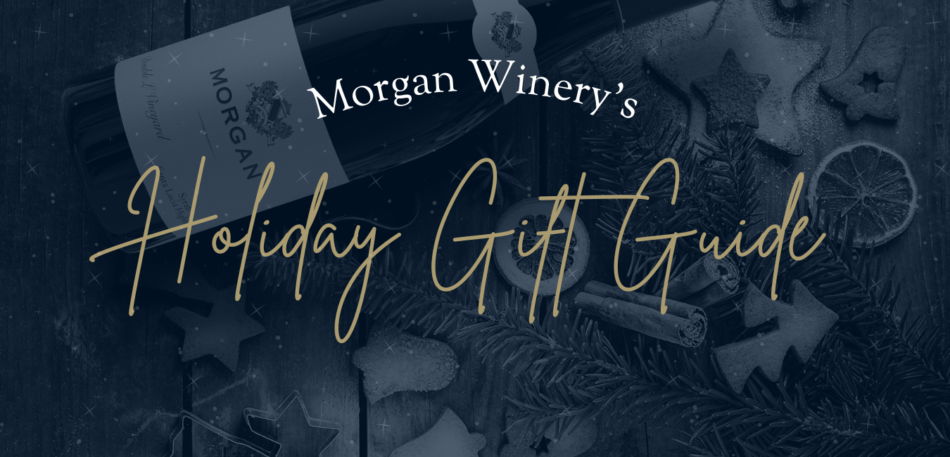 Morgan Winery's Holiday Gift Guide
